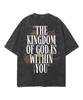 The Kingdom Of God Is Within You Bible Faith Front Back Graphic Vintage Acid Washed T‑Shirt Unisex Oversized Short Sleeve Tops