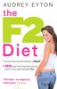 The The F2 Diet Book