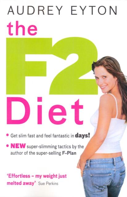 The The F2 Diet Book