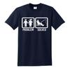 PROBLEM GELÖST FISCHEREI T-SHIRT Karpfenfischen Angler Geschenk Für Ihn Party T-Shirt