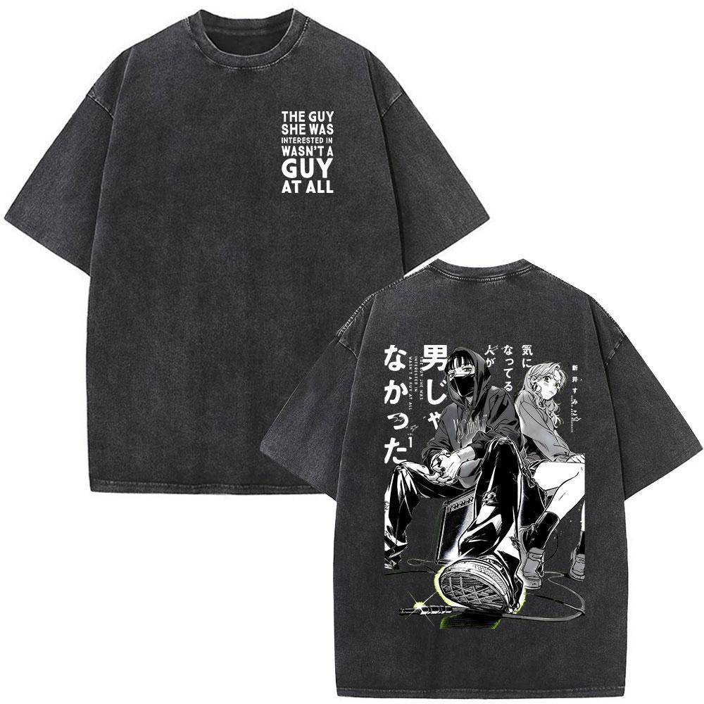 Vintage Washed The Guy She Was Interested in Wasnt A Guy At All T Shirt Men Women Clothing Harajuku Oversized Casual Tshirt