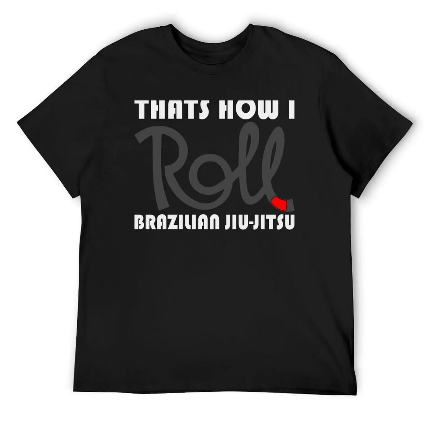 BJJ - That s How I Roll - Black Belt T-Shirt oversized graphic tee cheap stuff Personalized t-shirt funny t shirts for men S
