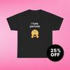 I Hate Periods, Y2K Party Shirt, Y2K Slogan Shirt, Gift Shirt, Twitter Meme, Sarcastic Shirt, Cursed Shirt, Oddly Specific Shirt, Meme Shirt