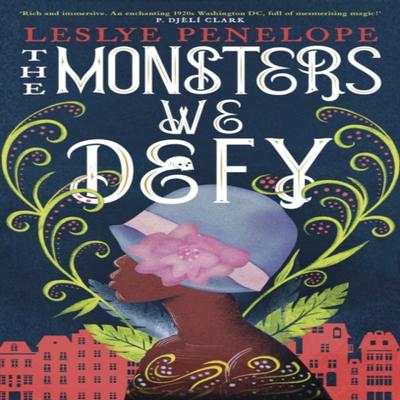 The Monsters We Defy by Leslye Penelope Paperback Book 9780356518107