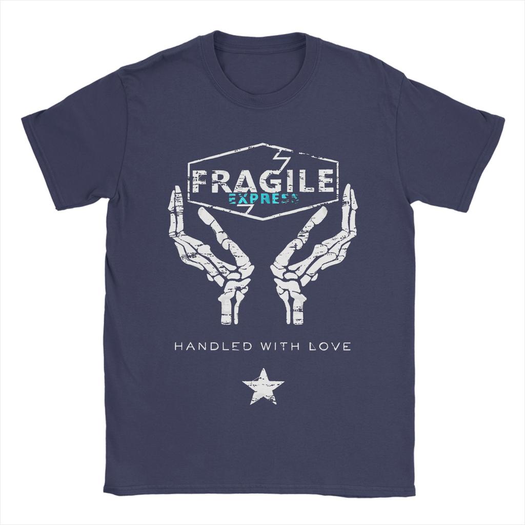 Hardship Cataclysm Destroys Living Things Fragile Express T Shirt Men Funny 100% Cotton T-Shirt Shirt Wholesale Plus Size Tops