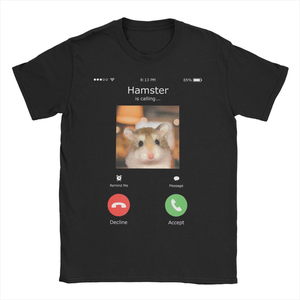 Dank Meme Hamster Staring Front Camera Hamster Calling WoUnisexs T Shirt Tee Shirt TShirts Pure Cotton Birthday Present Clothing