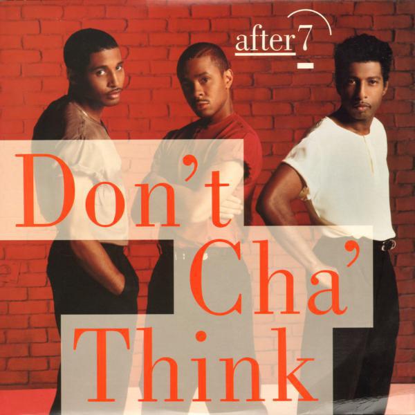 12inch Record AFTER 7 - Don't Cha' Think 096515 Virgin 1989 US Rap & Hip-Hop/R&B Used