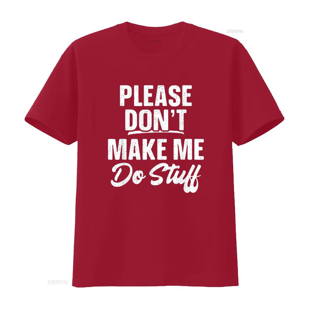 Mens Please Don t Make Me Do Stuff Shirt for Lazy Shirtnager Black Large vintage Washed Casual Top For Everyday Wear