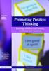 The Promoting Positive Thinking : Building Children's Self-Esteem, Self-Confidence and Optimism Book
