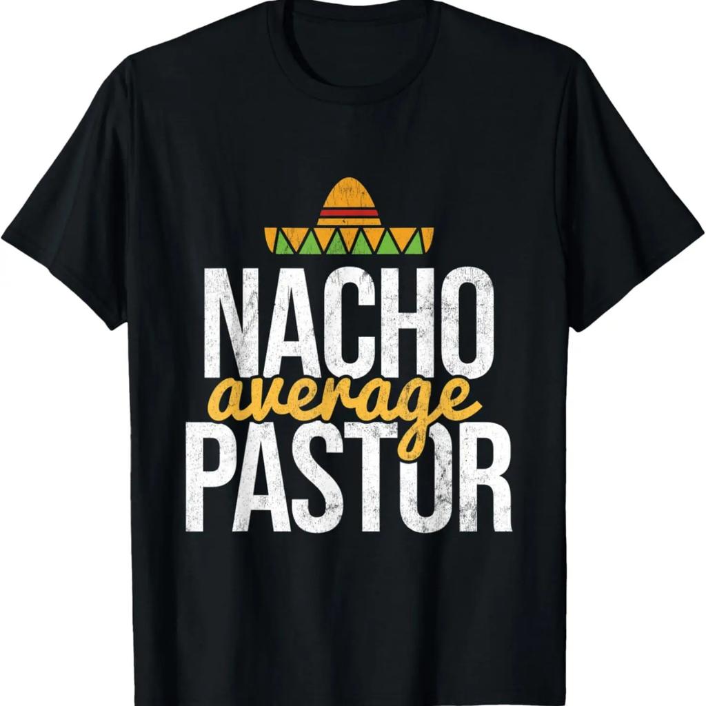Nacho Average Pastor Christian T-Shirt