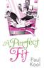 The A Perfect Fit Book