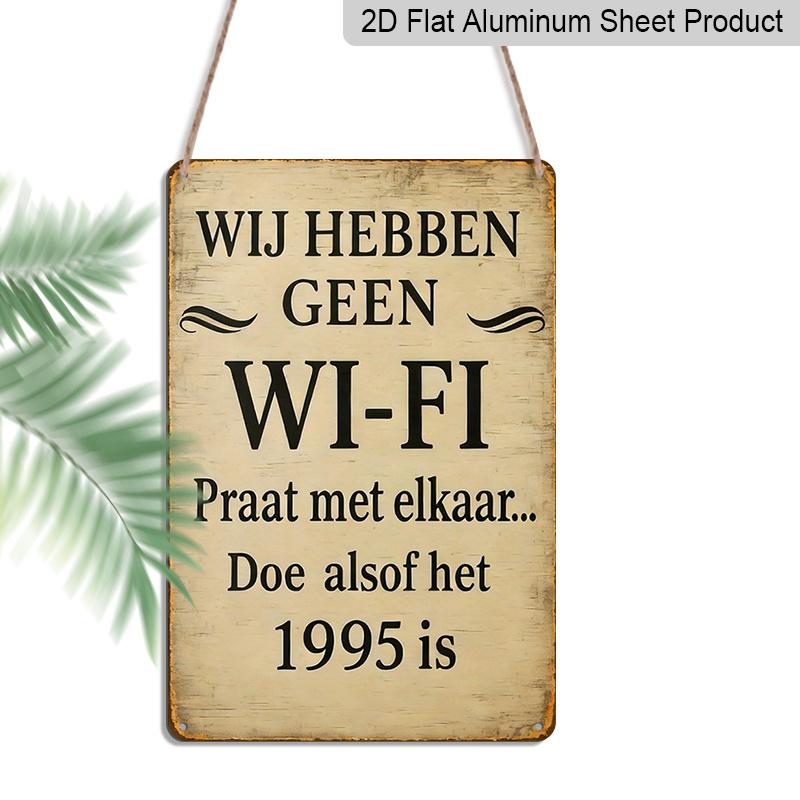 

2D Flat 1pc Fun Dutch No Wifi Sign - A Vintage Beige and Black Metal Plaque Engraved with The Words No Wifi - Internet Is 1995 - Heavy Aluminium 20*30cm