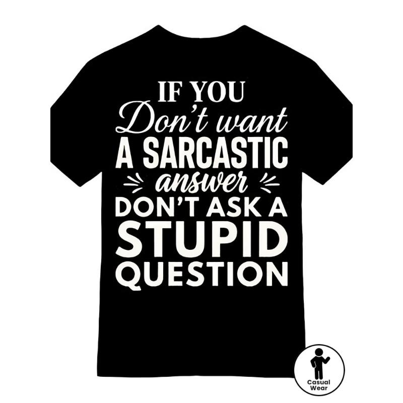 Men's Funny Irony Quotes T-Shirt