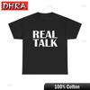 Real Talk Graphic T Shirt ADULT Unisex Heavy Cotton Tee Graphic Print for Unisex Minimalist Printed Tee Cool Retro Aesthetic Soft