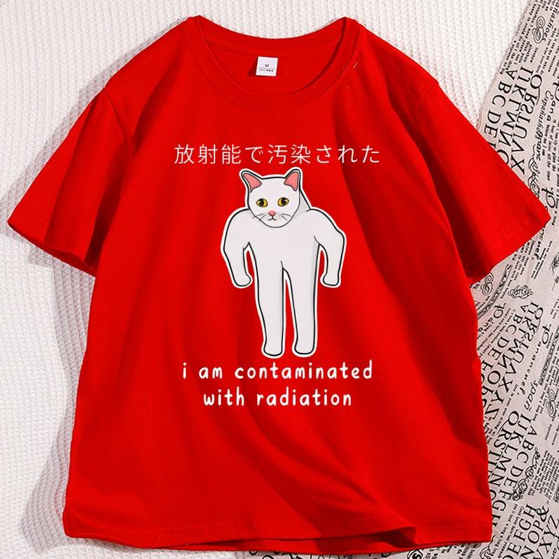 

I Am Contaminated with Radiation Japanese Cat T Shirt Men Women Casual Round Neck Printed Tshirt Breathable Loose Tops S