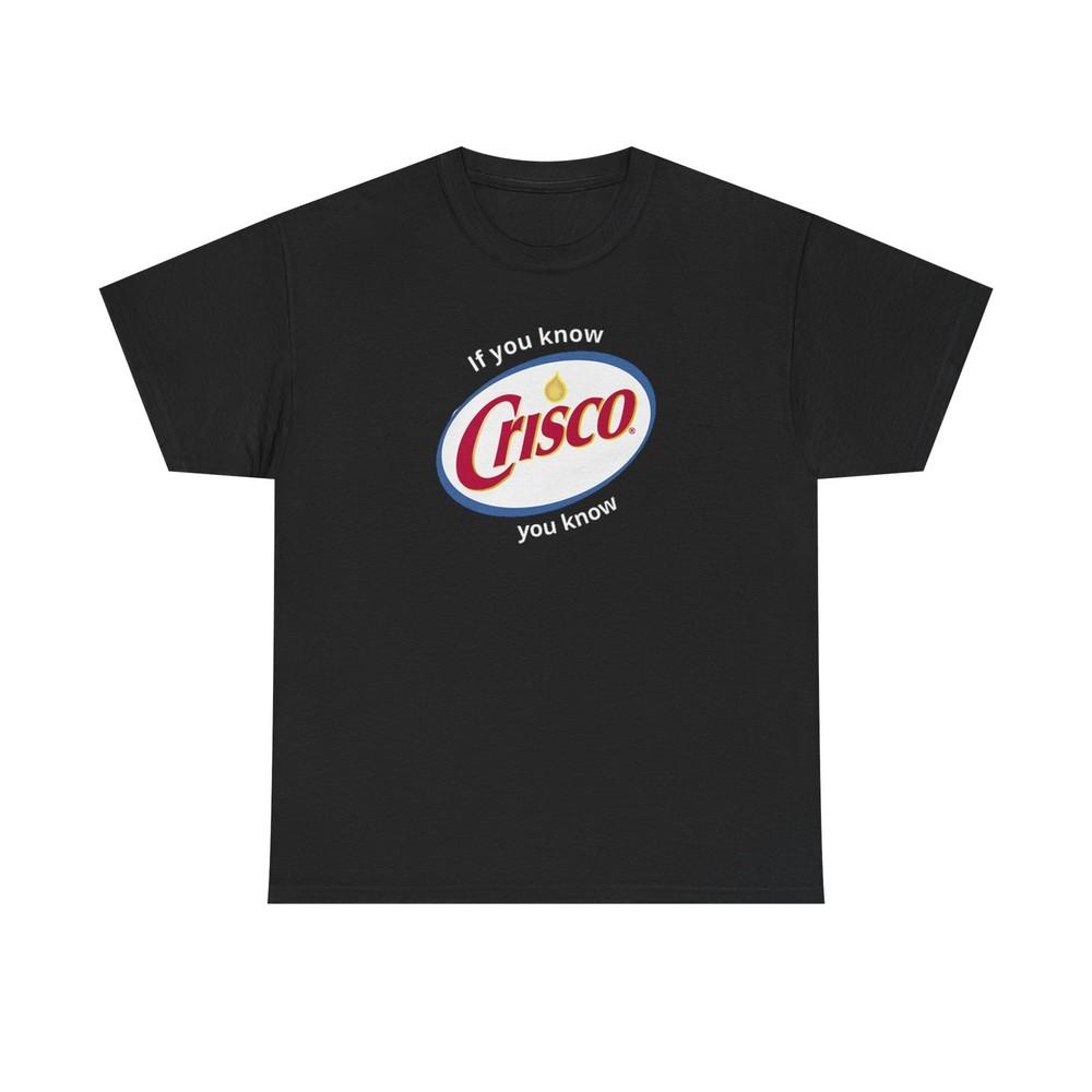 If You Know Crisco You Know Gay Men's T-Shirt