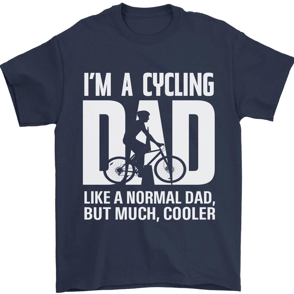 Cycling Dad Like a Normal Dad Fathers Day Unisexs TShirt 100 Cotton