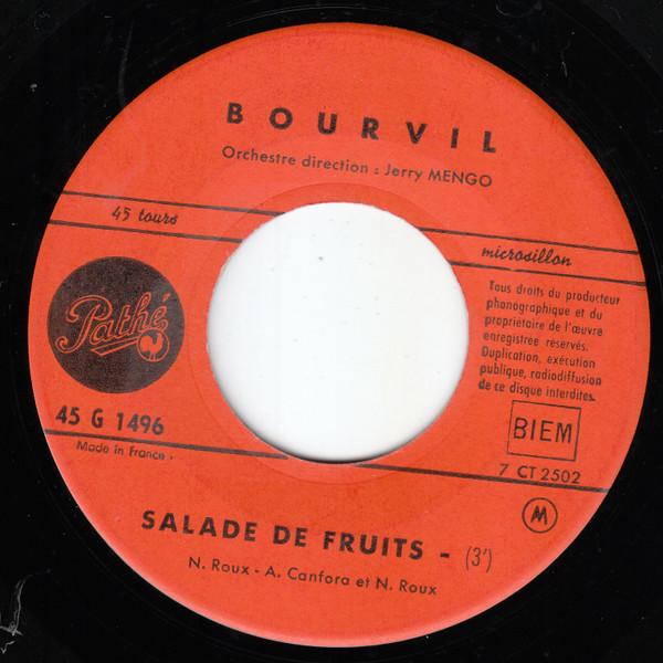 7inch Record BOURVIL - Salade De Fruits / Les Rois Fainéan 45G1496 Pathé France Pop Used