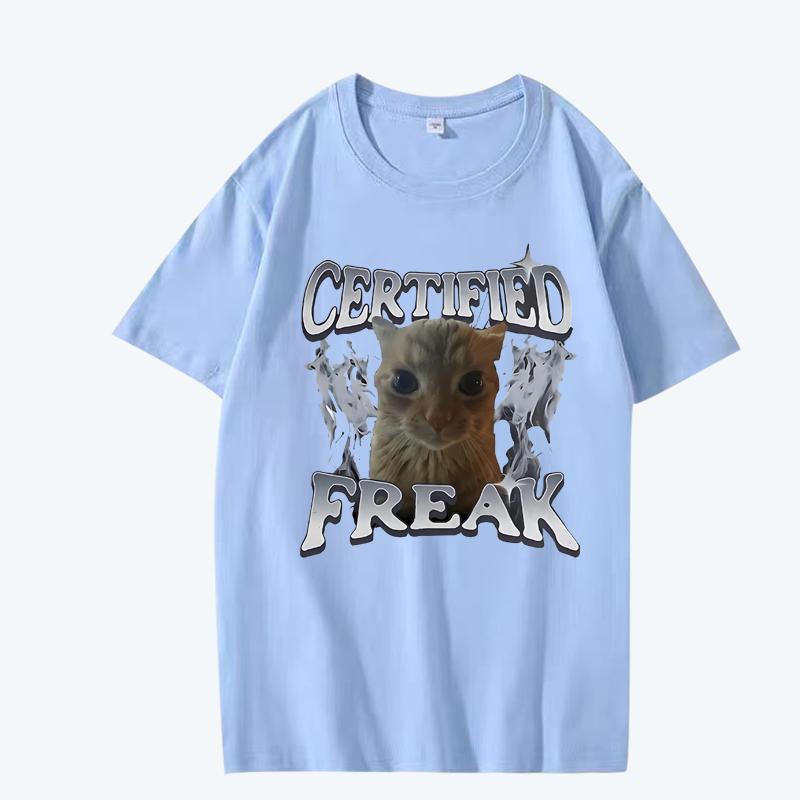 Certified Freak Funny Cat Meme T Shirt men women Oversized 100% Cotton Hot sale short sleeve Summer print Unisex plus size tops