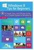 The Windows 8 Tips for Beginners Book