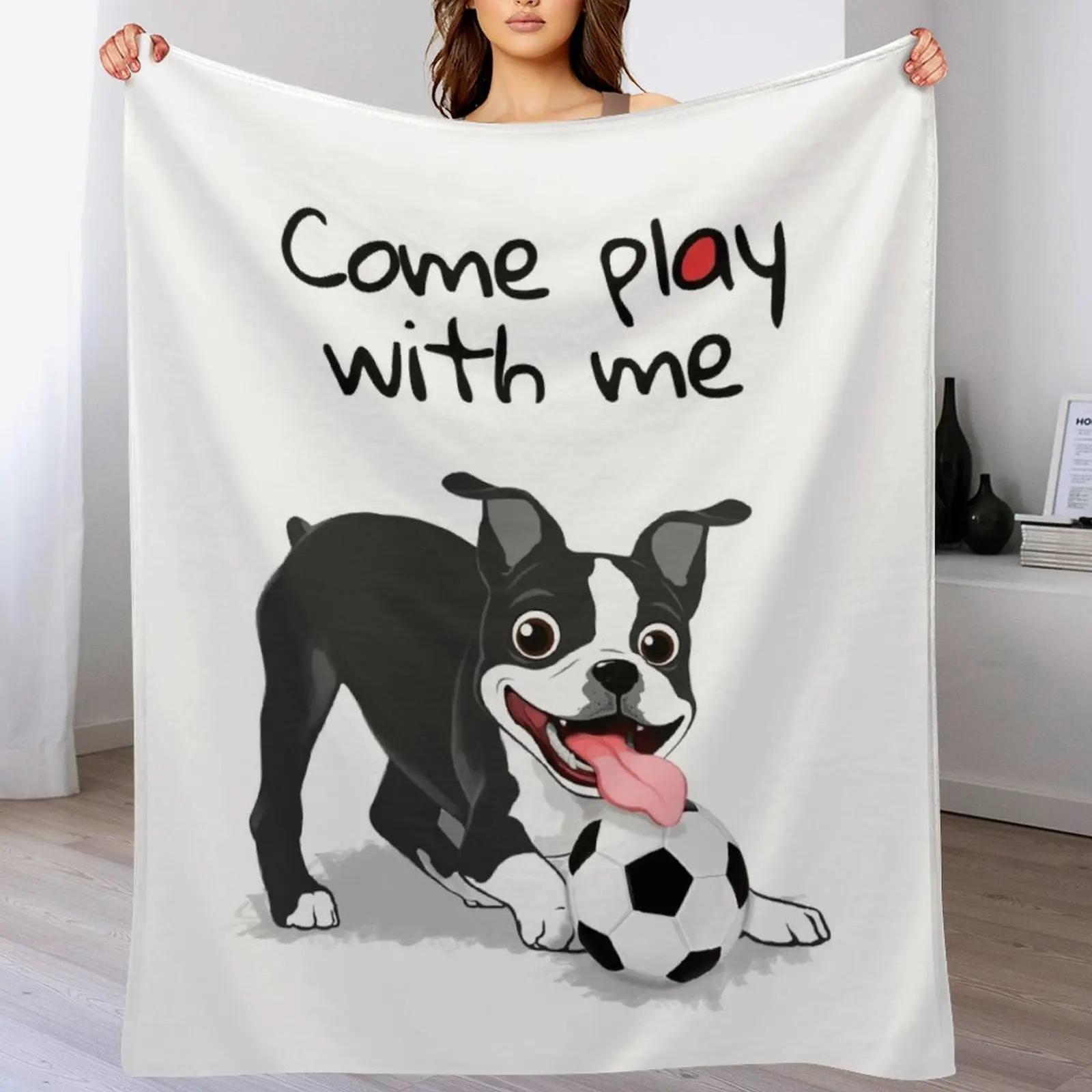 

Boston Terrier Come Play With Me Throw Blanket Air Conditioner Soft Blanket for Office Home 102x76cm(40x30in)
