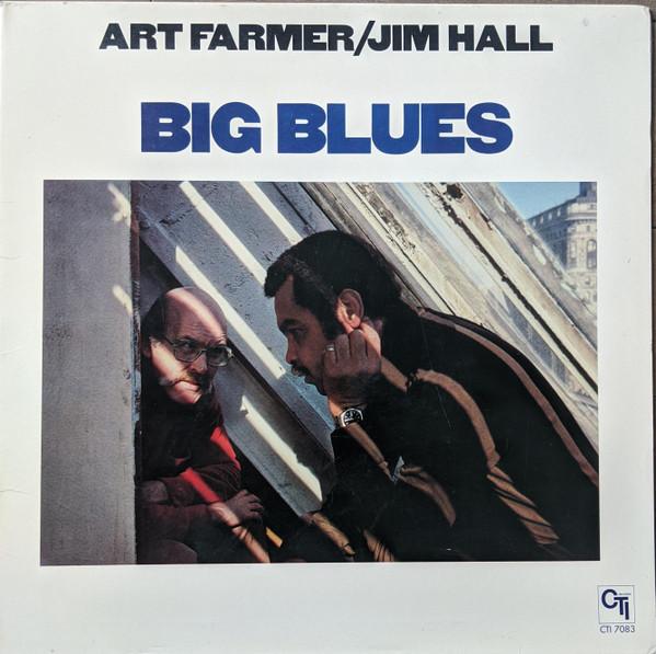 

LP Record ART FARMER JIM HALL Big Blues CTI7083 CTI 1979 US Jazz Used
