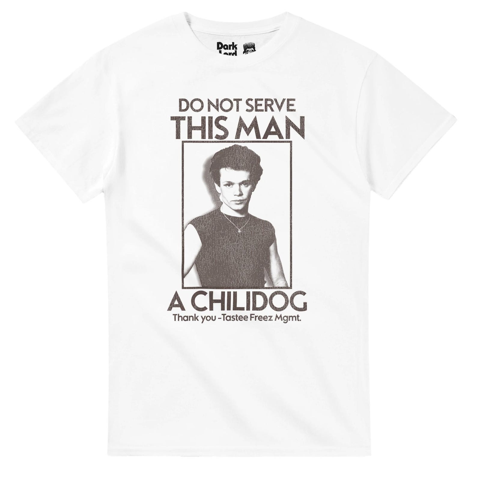 Do Not Serve This Man T-Shirt: 80s Song Lyrics - Chili Dog Design 4XL