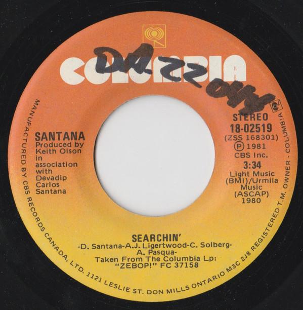 

7inch Record SANTANA Searchin 1802519 Columbia 1981 Canada Rock Used