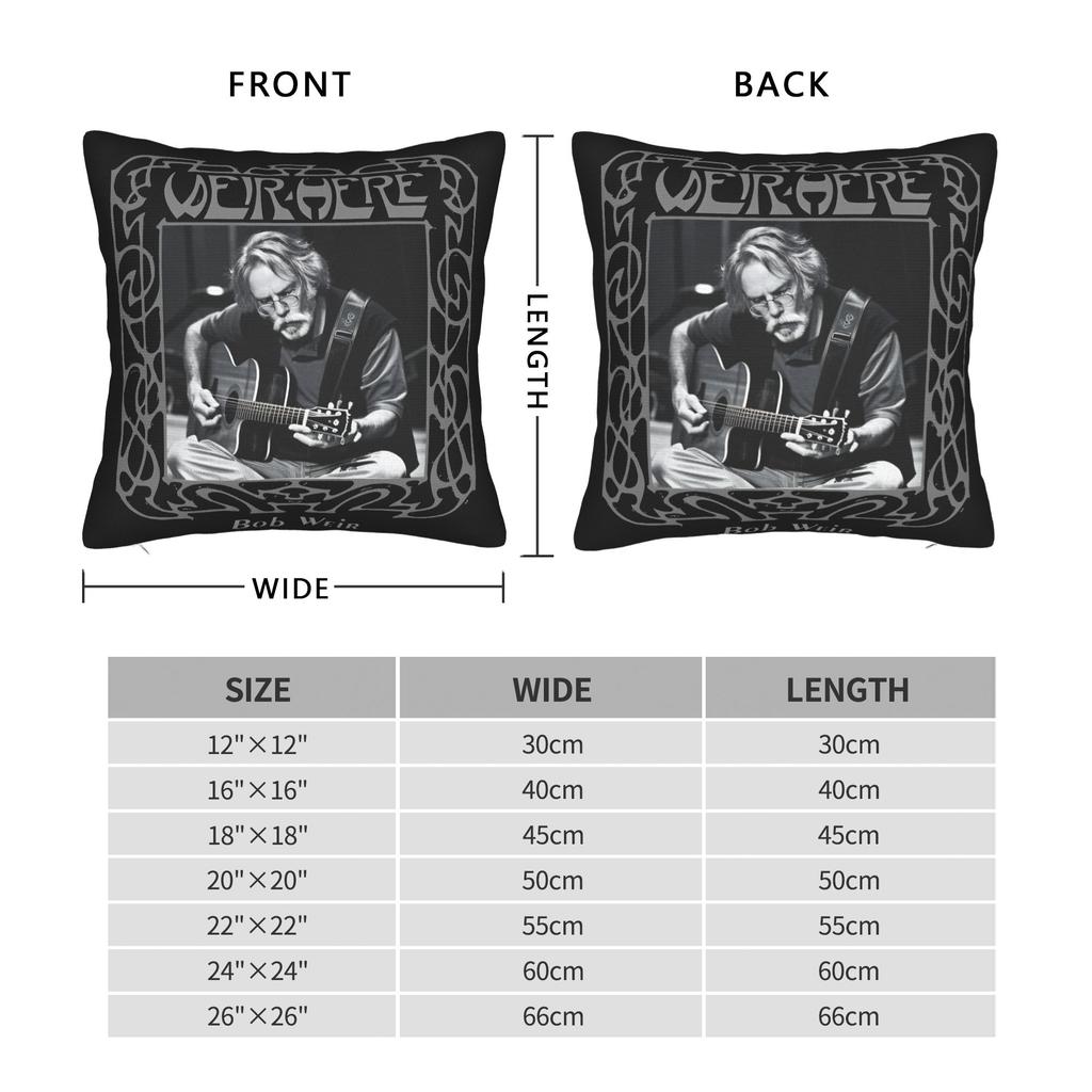 Forever Bob Weir 1947 To 2026 Pillow Case  Comfy Pillow Cover For Couch Sofa Bedroom Kawaii Pillowcases