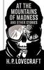 At the Mountains of Madness and Other Stories by H. P. Lovecraft Hardback Book 9781398851061