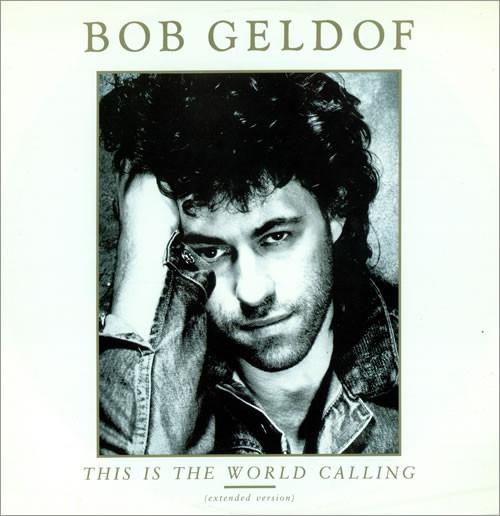 

12inch Record BOB GELDOF This Is The World Calling 7867580 ATLANTIC 198 Canada Rock Used
