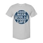 

Unisex Graphic T Shirt With Circular Good Beer For A Good Life Design And Beer B S
