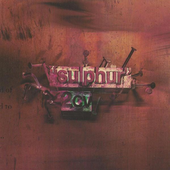 

CD SULPHUR - 2cv TRAN12CD Transglobal 1994 Japan Rock Used