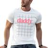 Daddy Tshirt Cute Tops For A Boy Shirts Graphic Tee Unisex