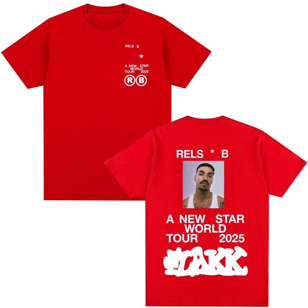 

Rapper Rels B A New Star World Tour 2025 Tshirt Unisexs Women Clothing Fashion Hip Hop Tshirts Cotton Casual T Shirts Streetwear S