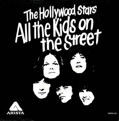 7inch Record HOLLYWOOD STARS - All The Kids On The Street ARISTA103 Arista 1977 UK Rock Used