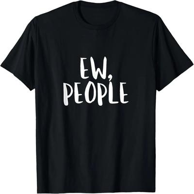 Camiseta Ew People Eww Divertida Regalo de Cumpleaños para Introvertidos Idea Camiseta Camiseta