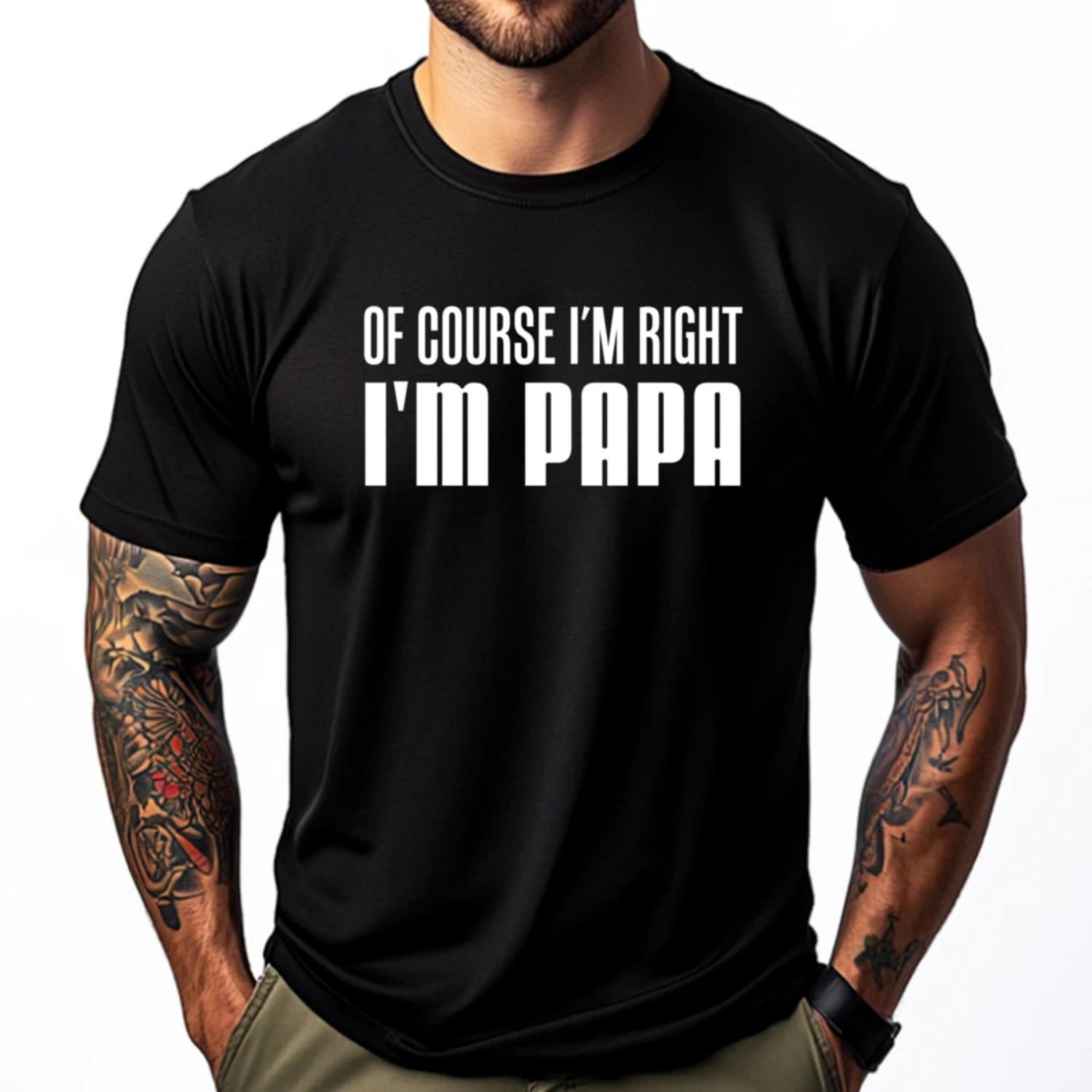 

Of Course I M Right I M Papa Stubborn Grandpa Christian Tshirt Men Christmas Korean Fashion Luxury Clothes S чёрный