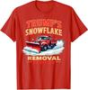 Trump's Snowflake Removal Service Funny President Unisex T-Shirt