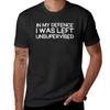 In My Defence I Was Left Unsupervised TShirt Quick Drying Blouse Plain T Shirt for Men