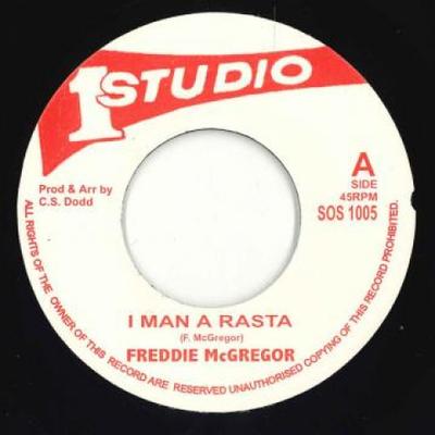 7inch Record FREDDIE MCGREGOR - I Man A Rasta (Revolutionist) SOS1005 Studio One 1977 UK Reggae, Ska & Dub