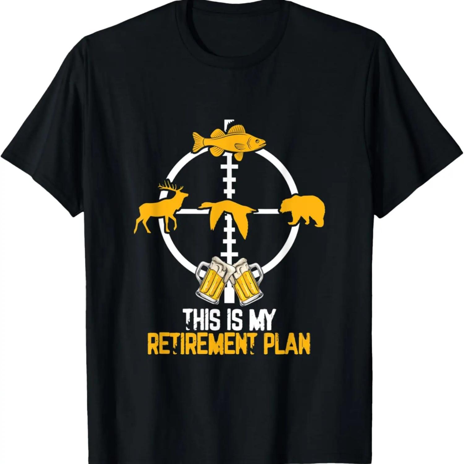 This Is My Retirement Plan - Hunting Fishing Drinking Beer T-Shirt S