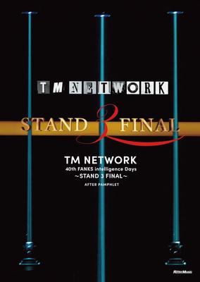 TM NETWORK 40th FANKS Intelligence Days ~STAND 3 FINAL~AFTER PAMPHLET (with Special Bonus "Tour Logo Iron-on Transfer Sheet") (Rittor Music)