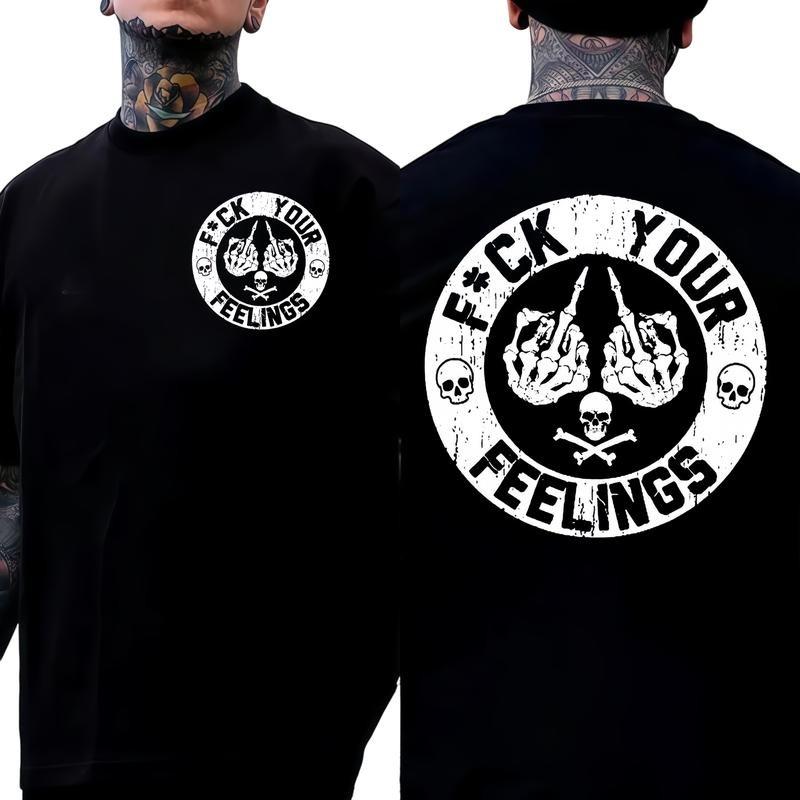 Your Feelings Skull Tee - Bold Statement Graphic Unisex T-shirt Graphic Tee M