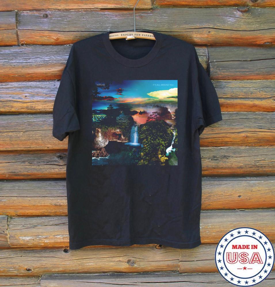Tortoise Band It s All Around You Black Cotton T Shirt Full Size S-5XL Unisex T-Shirt S