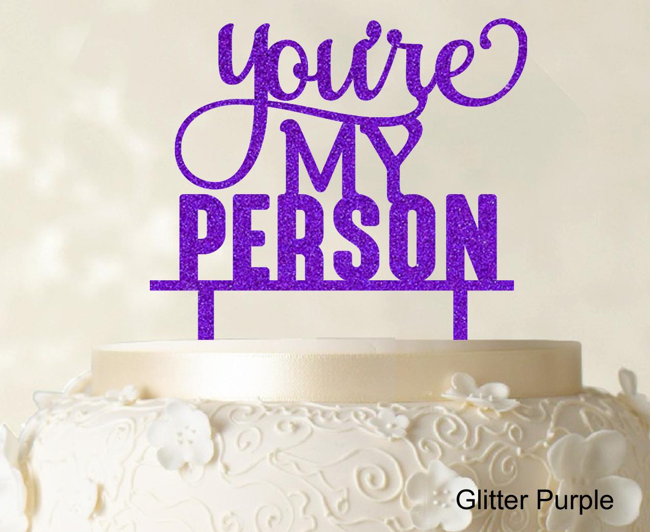 

You re My Person Wedding Cake Topper Blue Cake Topper Cake Decorations Option Available 6 -7 Inches 6-7 Inches фіолетовий