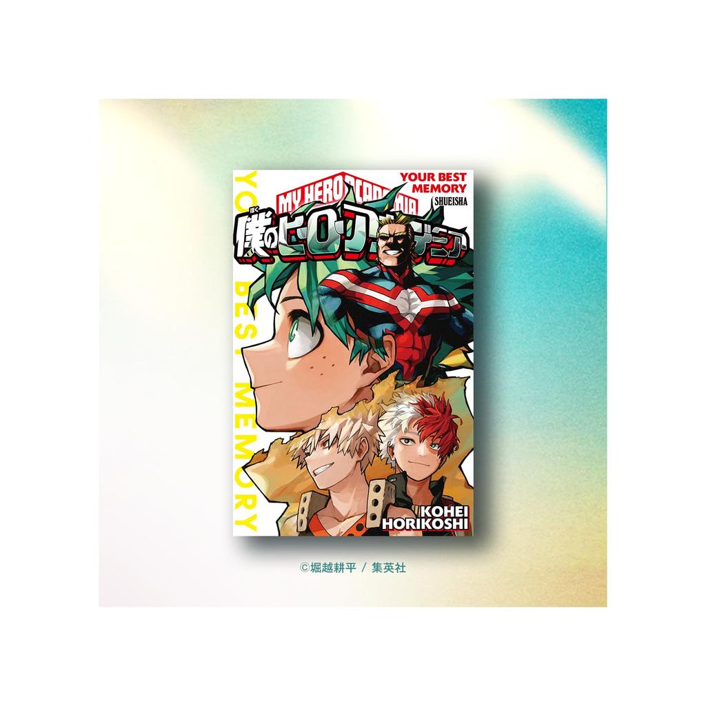 My Hero Academia YOUR BEST MEMORY