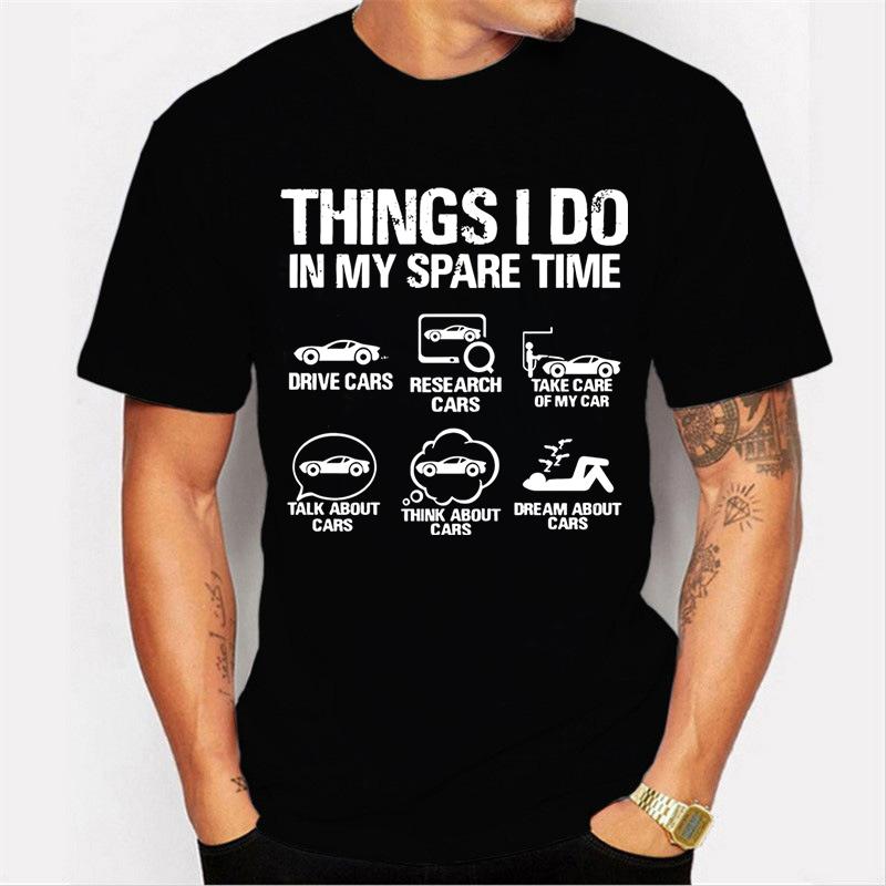 Car Enthusiast Clothes Things I Do in My Spare Time Funny Shirt for Men Car Lover Tshirts Funny Summer Men Tee Top Shirt