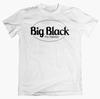 Big Black Toasted Tshirt 80s Alternative Rock Band Tee Shellac Steve Albini
