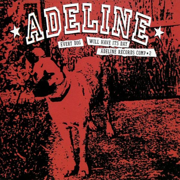 

CD VARIOUS - Every Dog Will Have It s Day AR022 Adeline Records 2002 US Rock Used